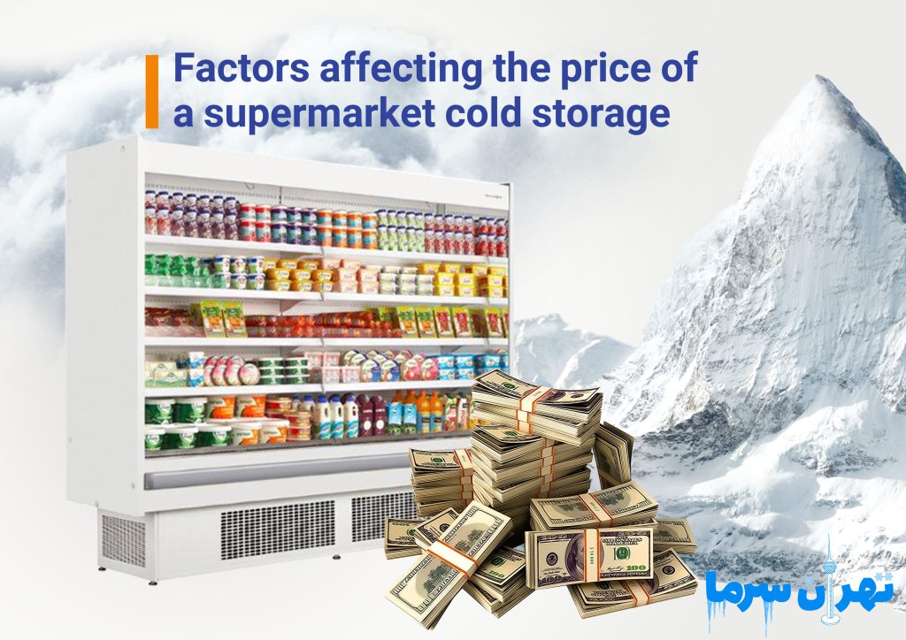Factors Affecting the Price of a Supermarket Cold Storage