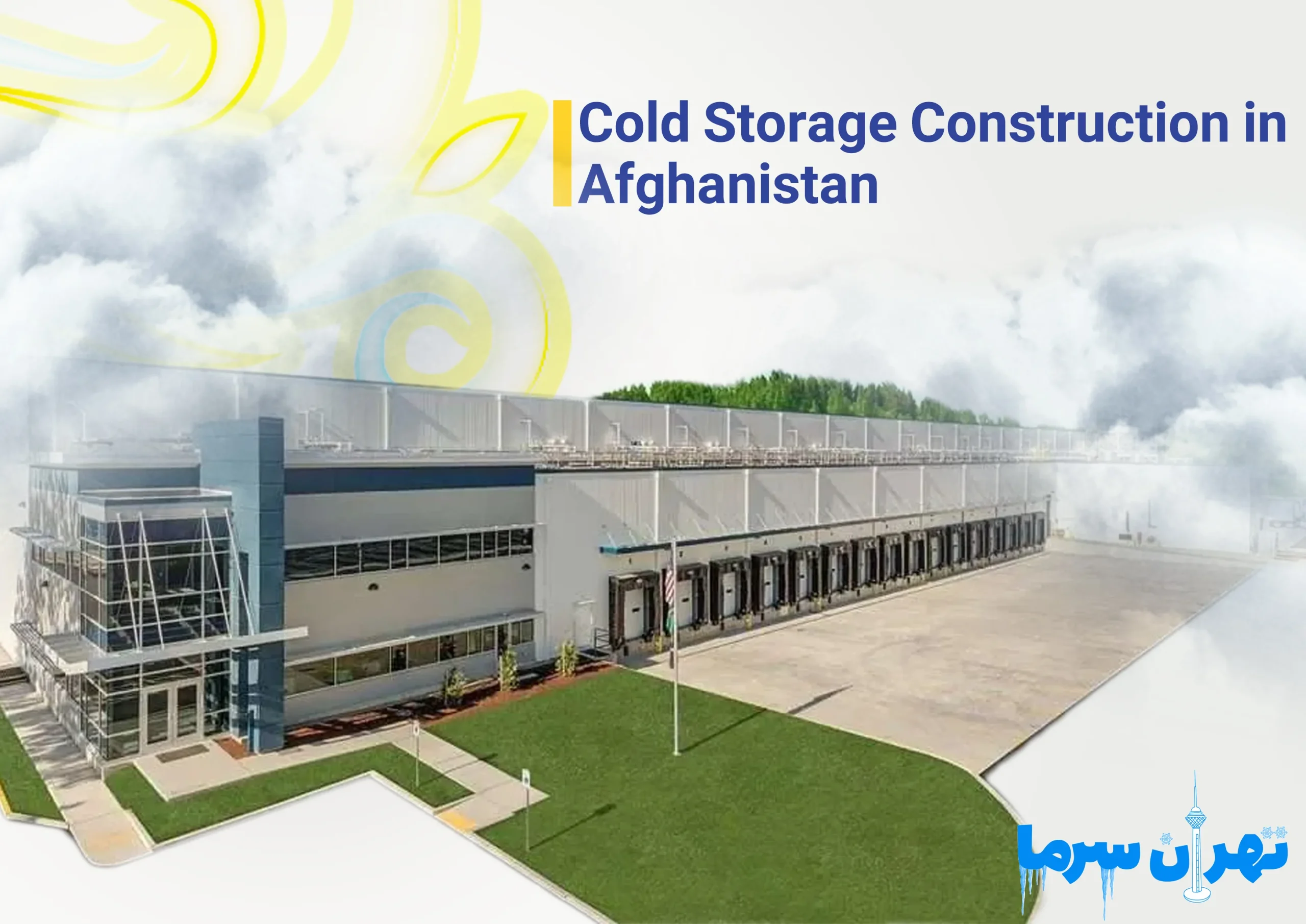 Construction of a cold storage facility in Afghanistan