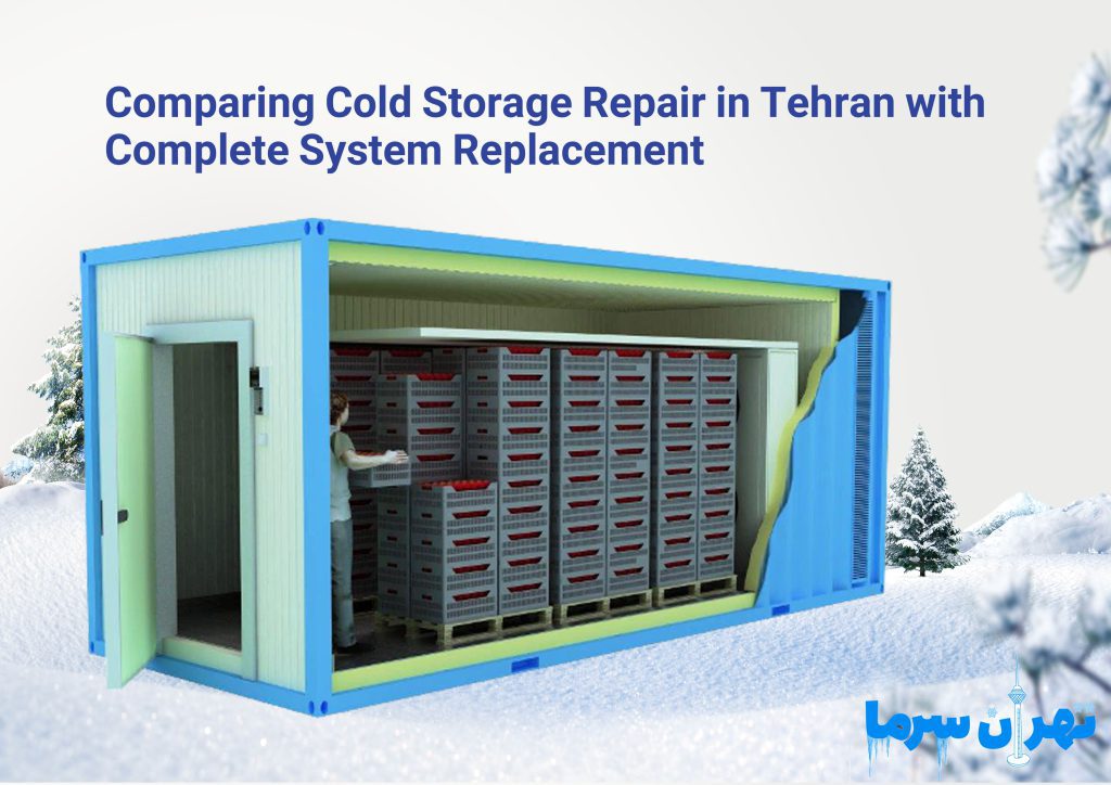 Costs Associated with Cold Storage Repair in Tehran and Influencing Factors