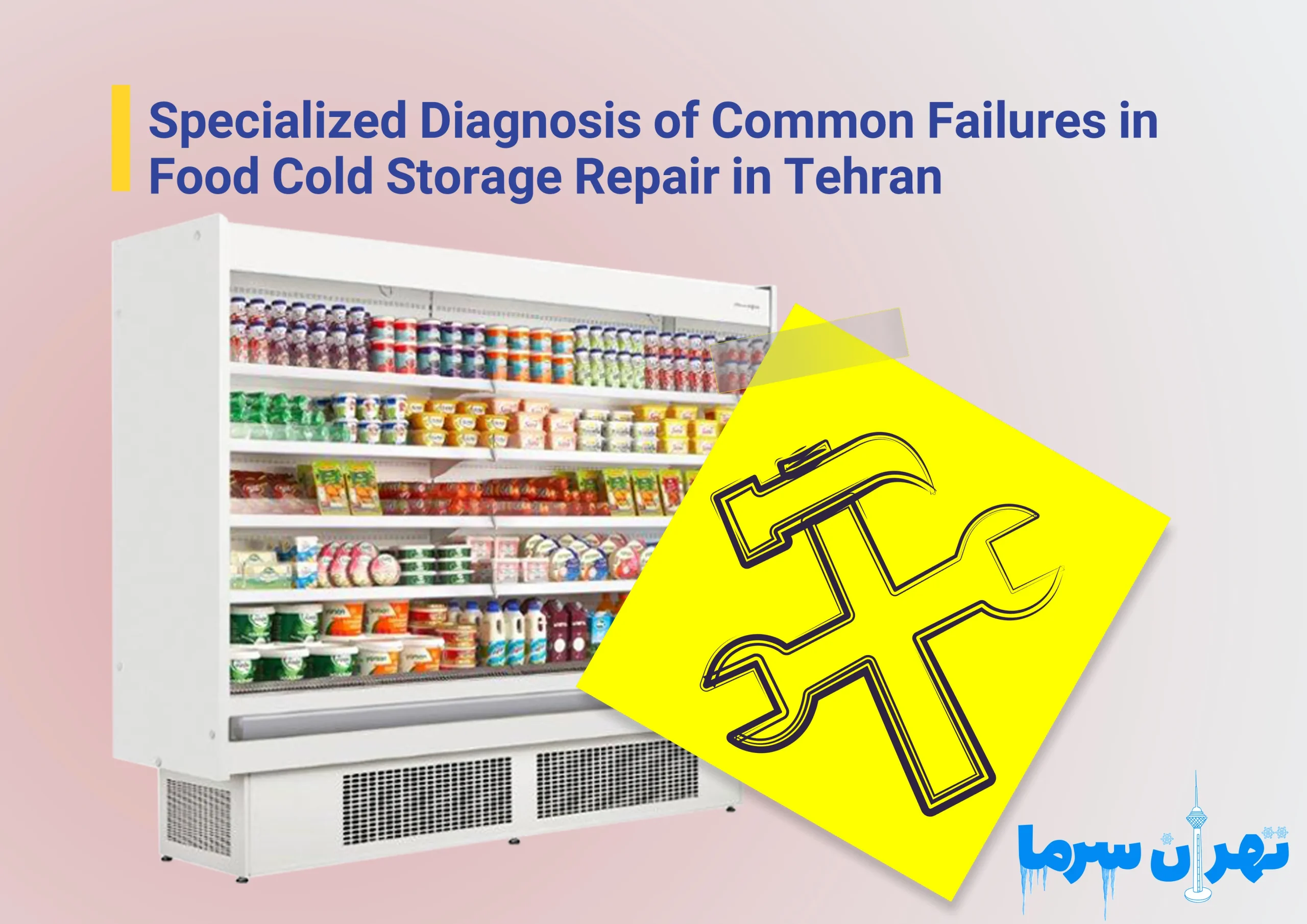 Food cold storage repair in Tehran