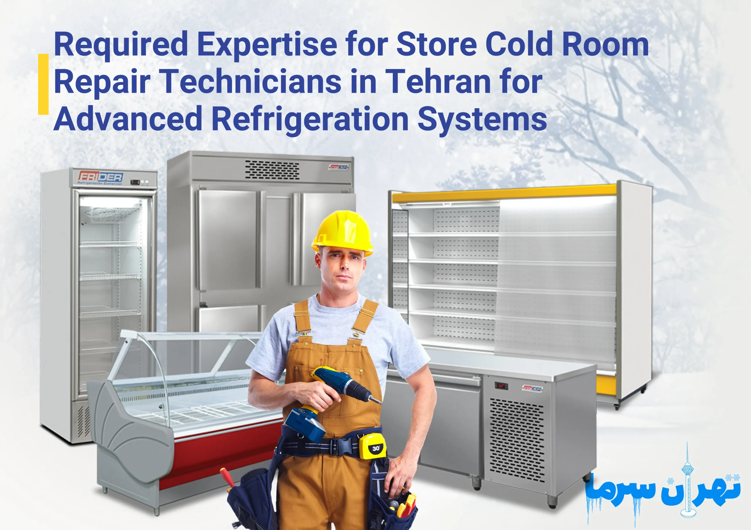 Store cold storage repairman in Tehran