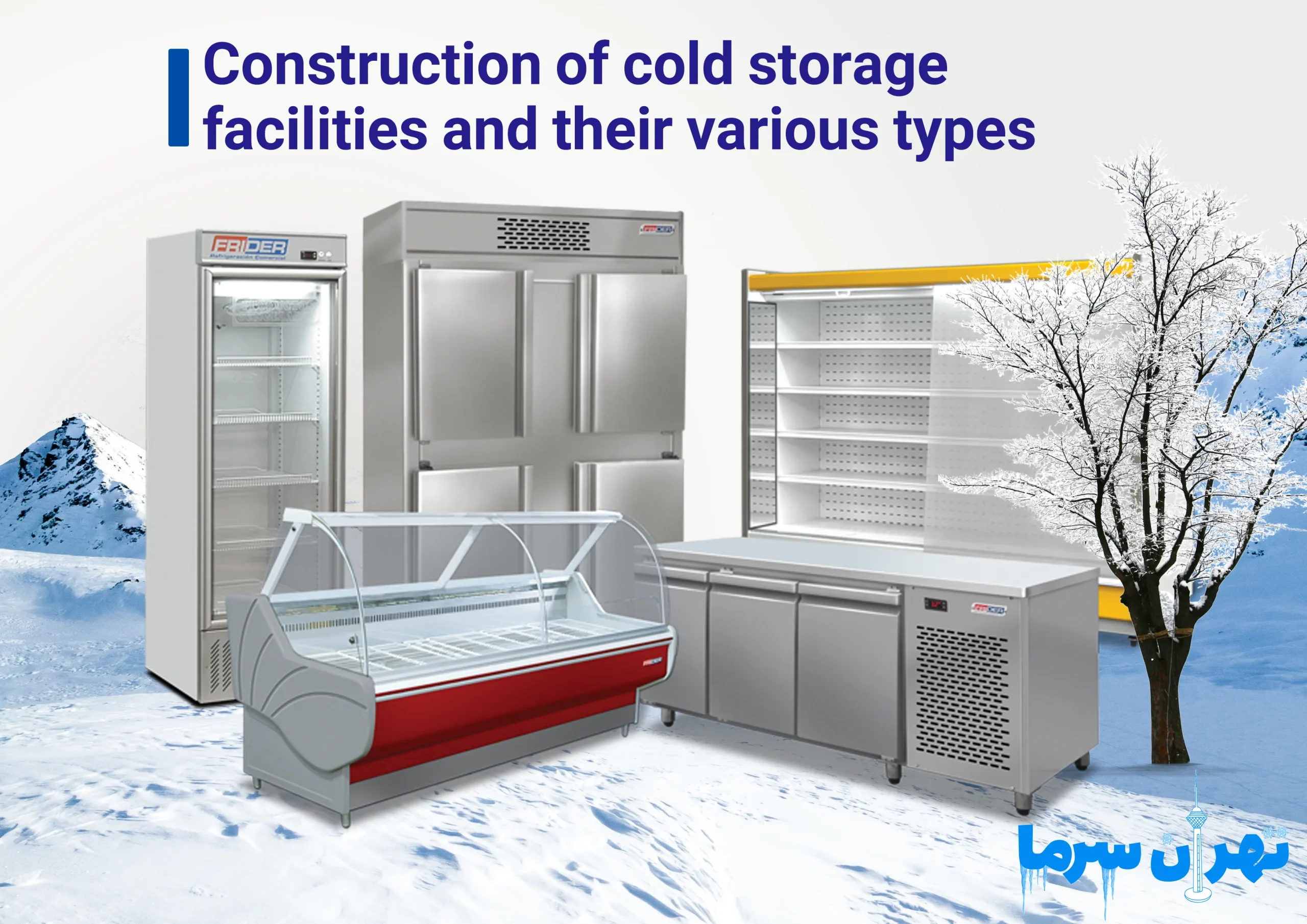 Construction of cold storage and its types
