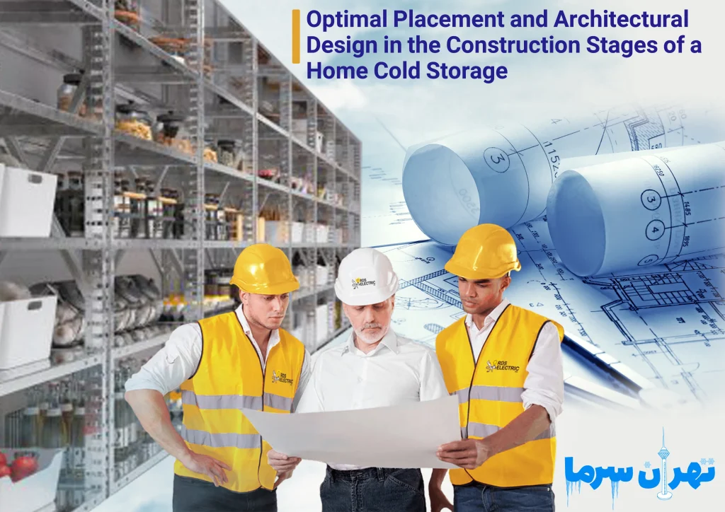 Optimal Placement and Architectural Design in the Construction Stages of a Home Cold Storage