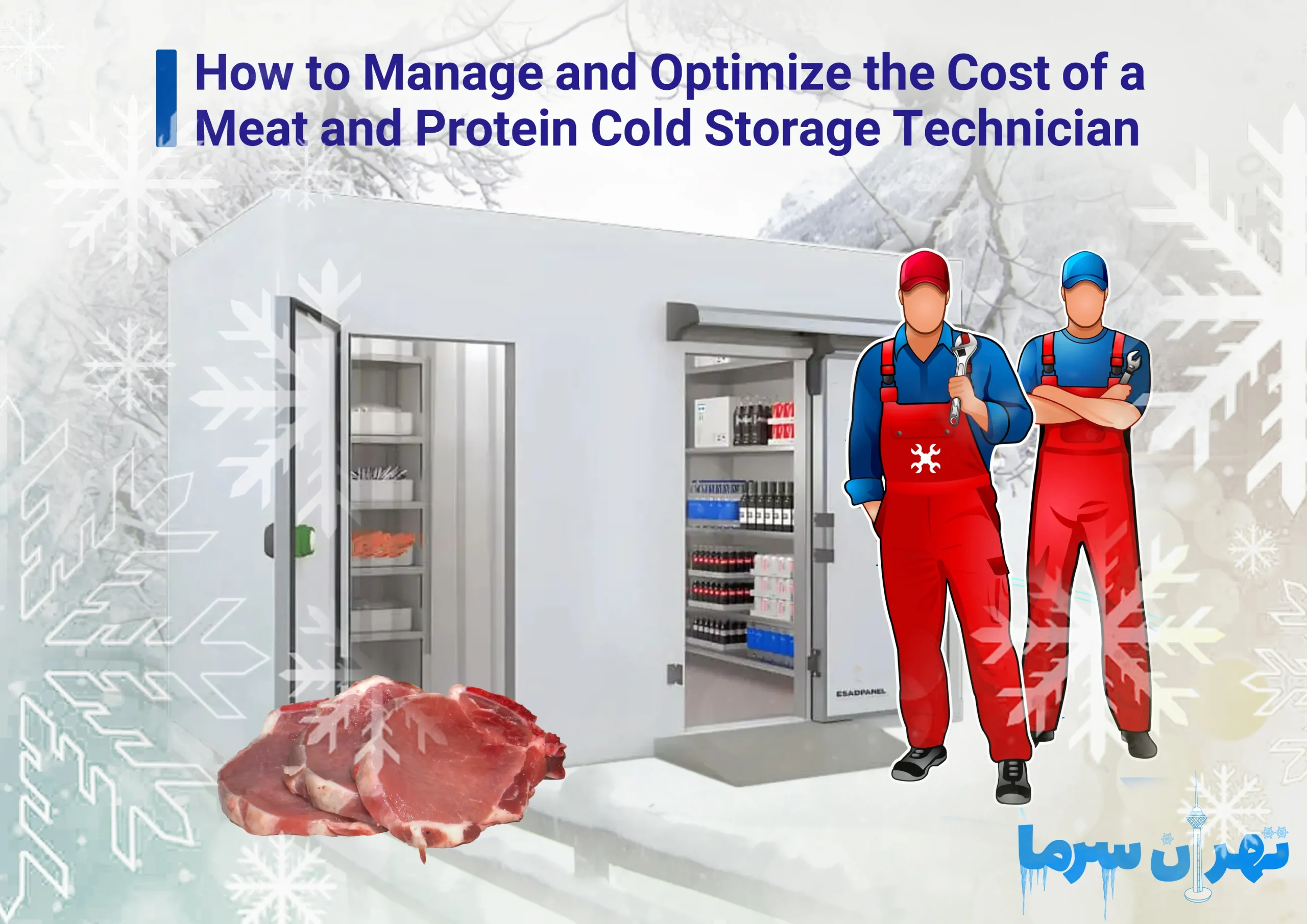 Cost of repairman for meat and protein cold storage