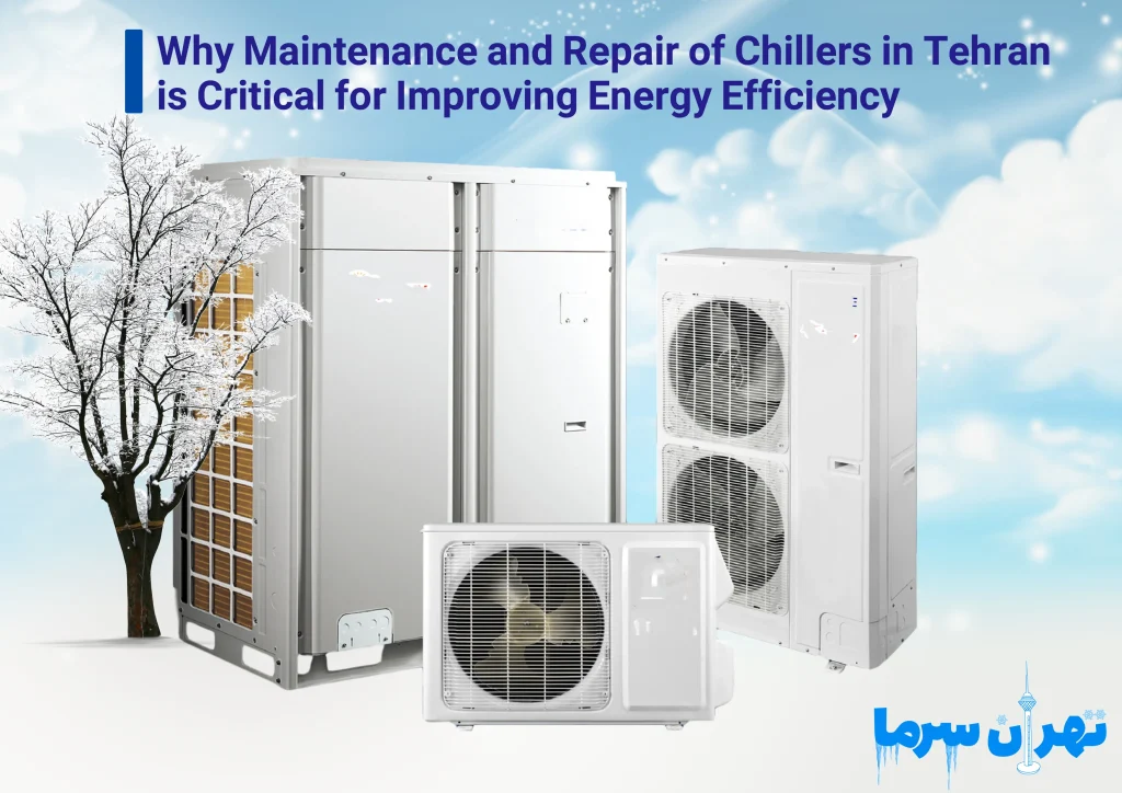 Chiller maintenance and repair costs in Tehran
