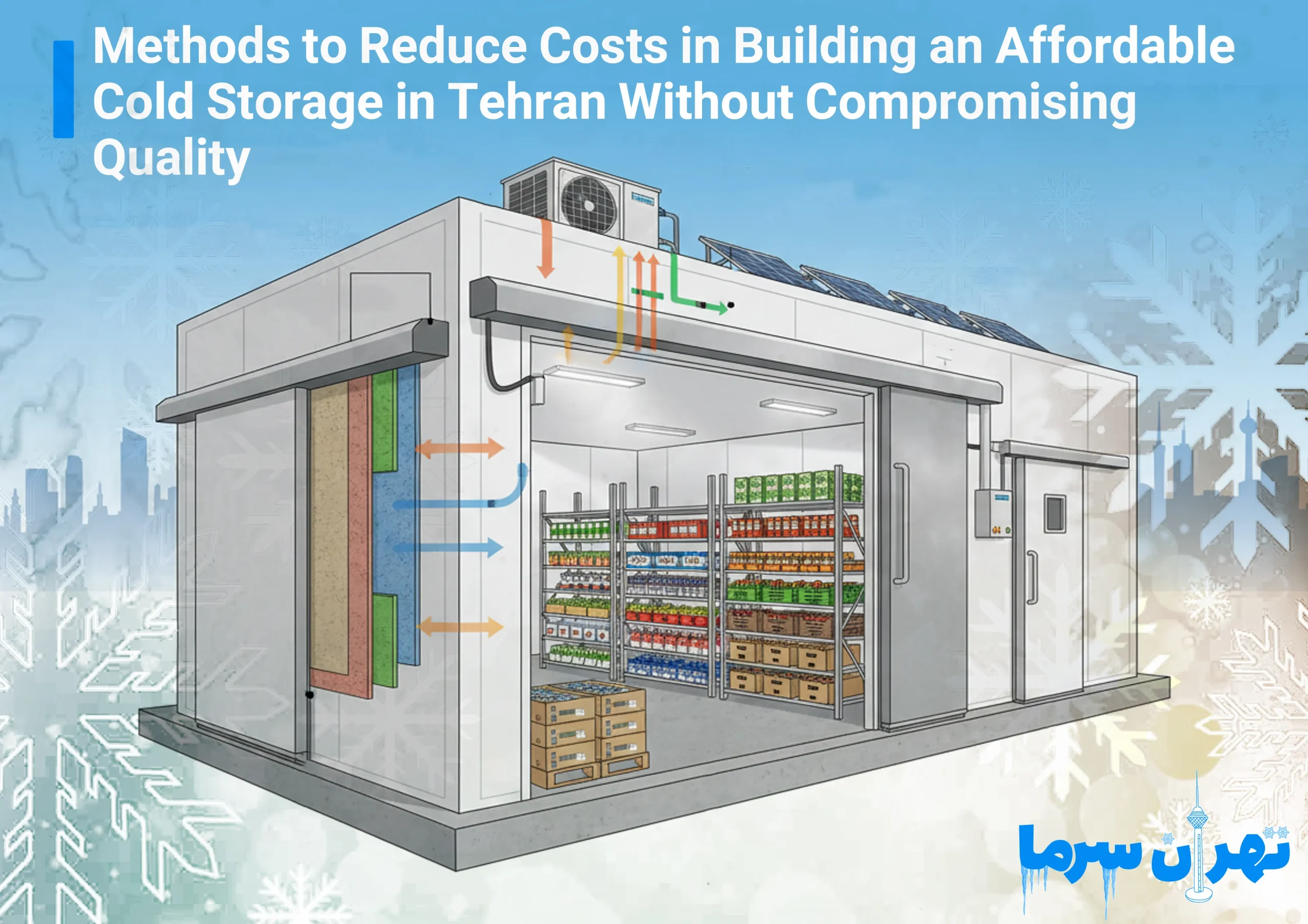 Building an Affordable Cold Storage in Tehran